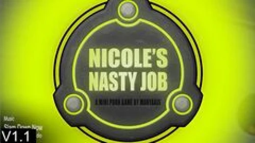 Nicole's Nasty Job